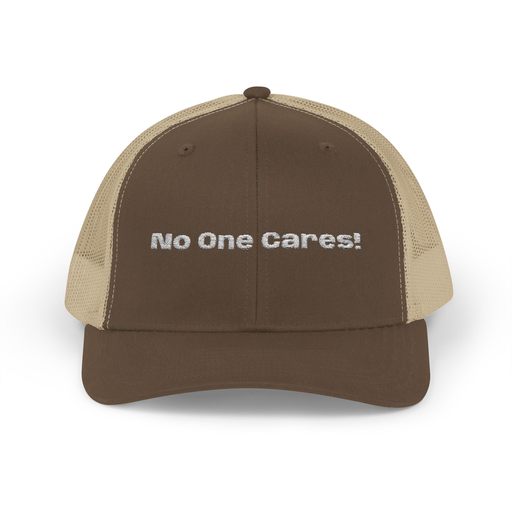 Trucker Cap — "No One Cares!" Embroidered Mesh Snapback