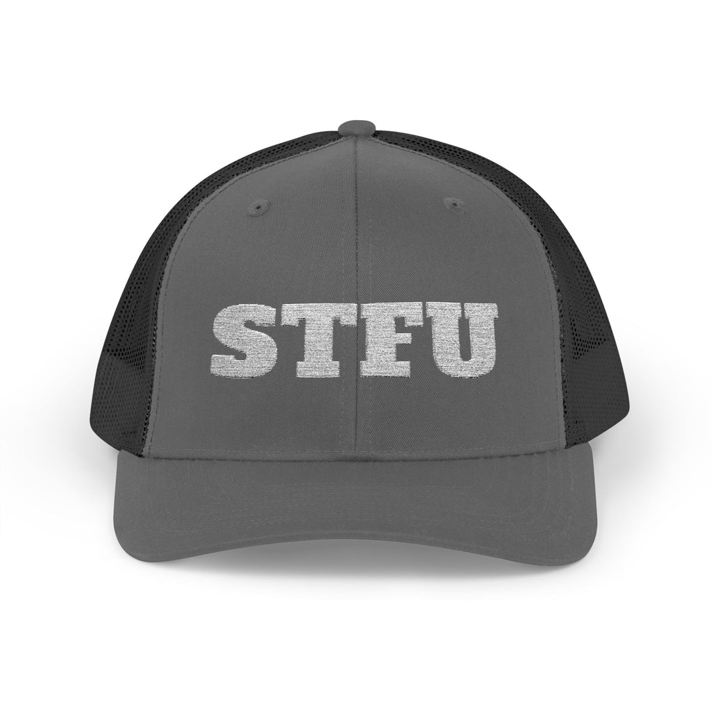STFU Trucker Cap — Embroidered Snapback Hat