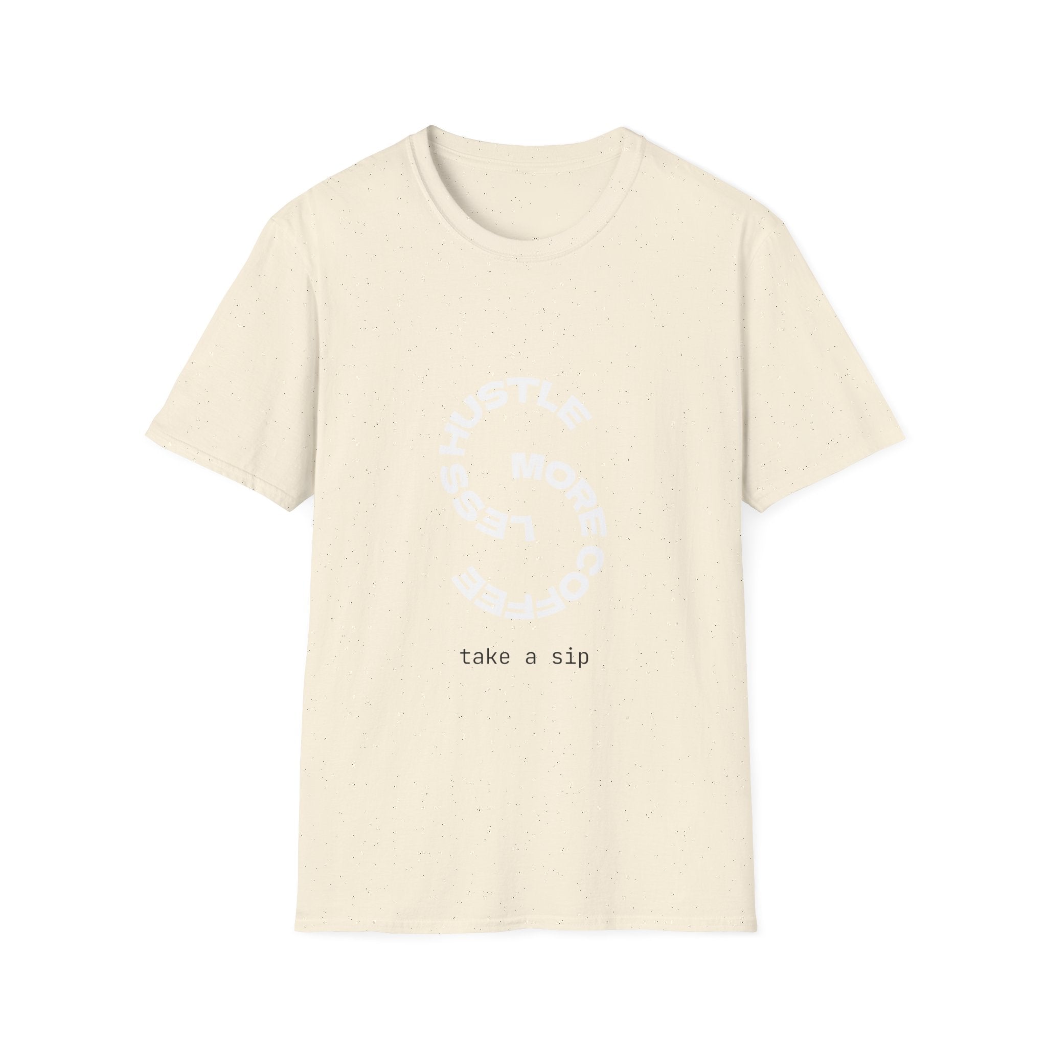 T-Shirt — “More Coffee Less Hustle” Minimalist Crew Tee