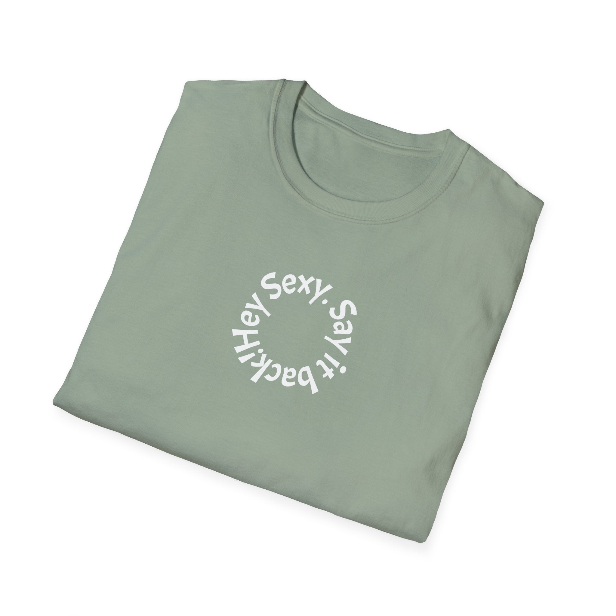 Sexy, Say It Back T-Shirt | Minimal Circular Text Tee