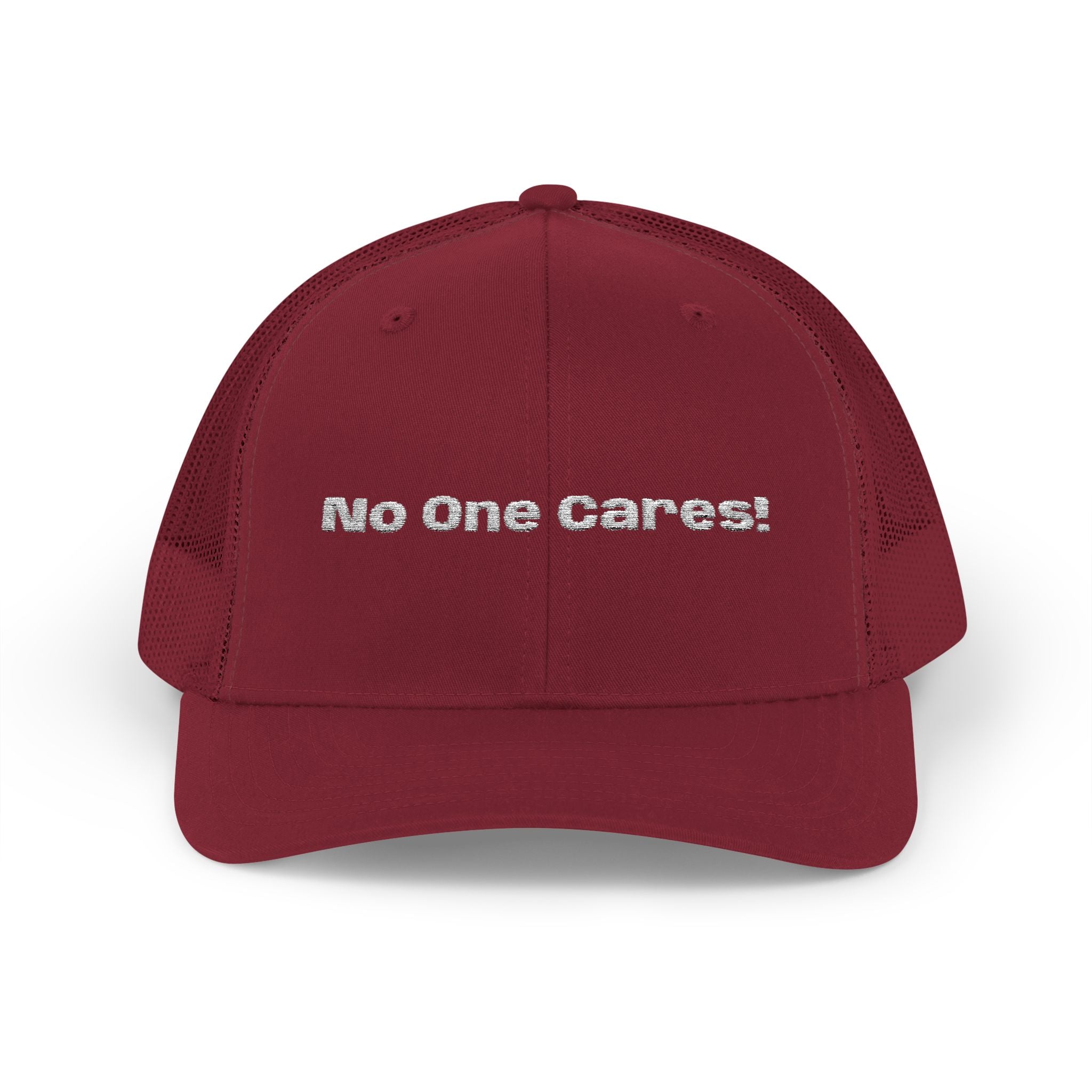 Trucker Cap — "No One Cares!" Embroidered Mesh Snapback