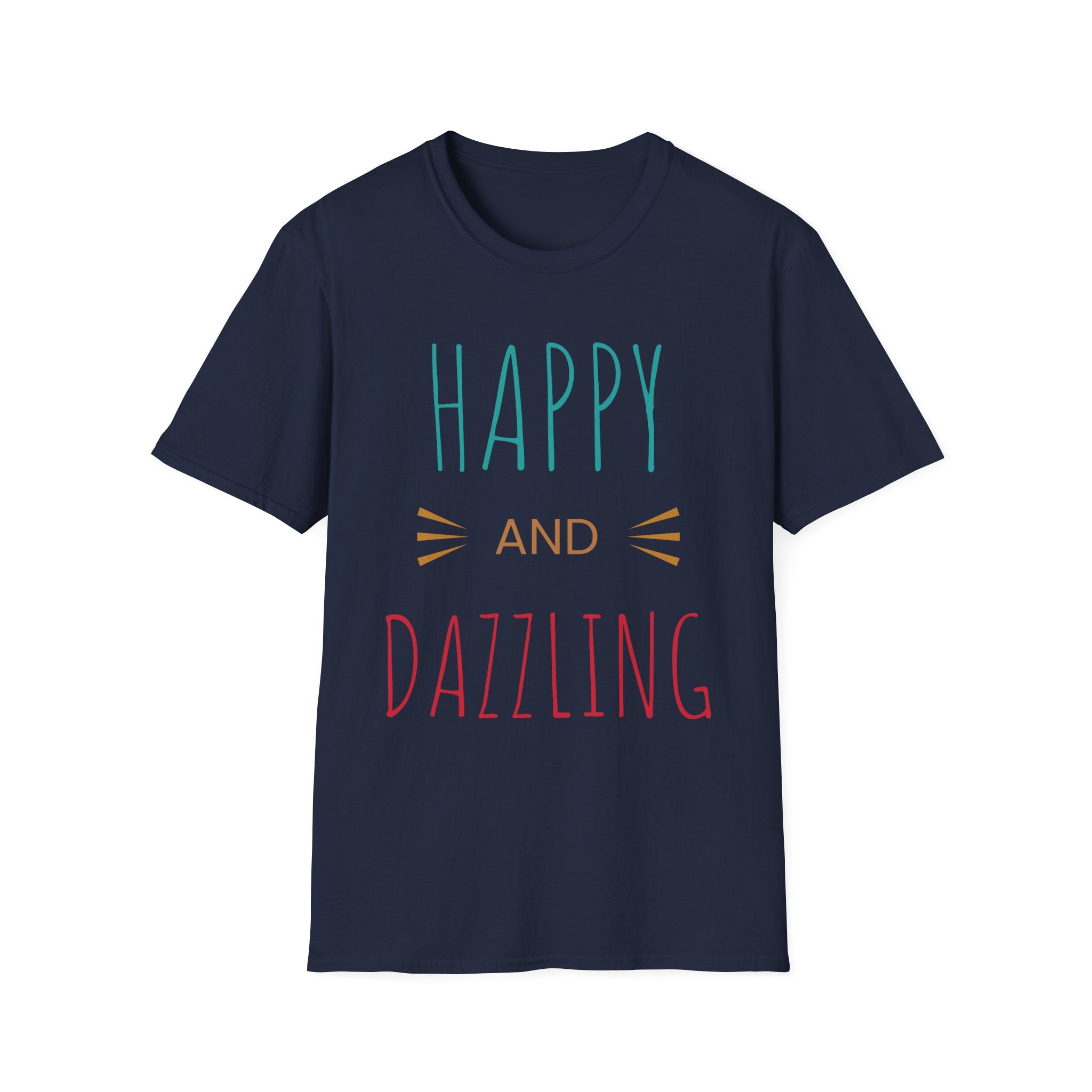 Happy and Dazzling T-Shirt