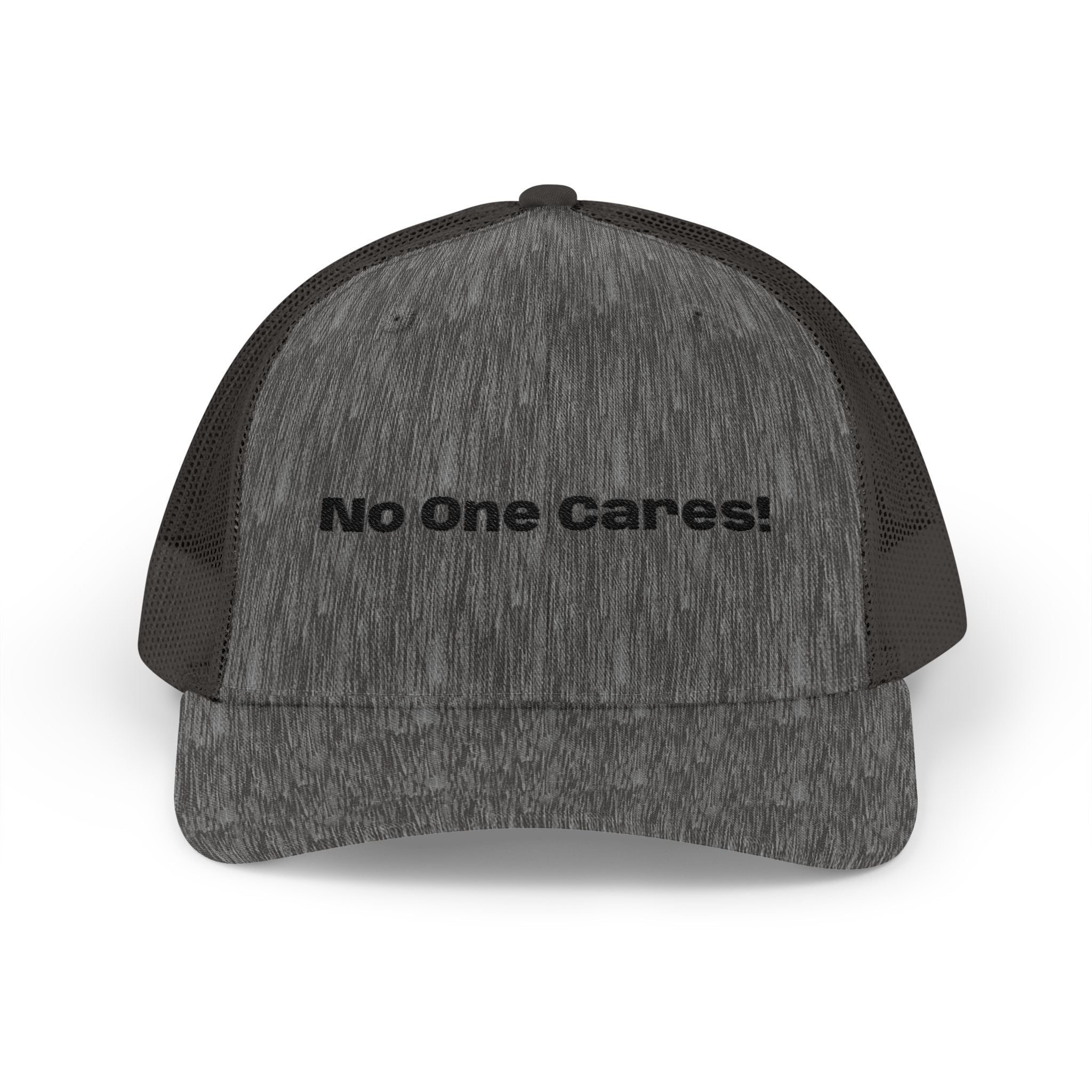 Trucker Cap — "No One Cares!" Embroidered Mesh Snapback