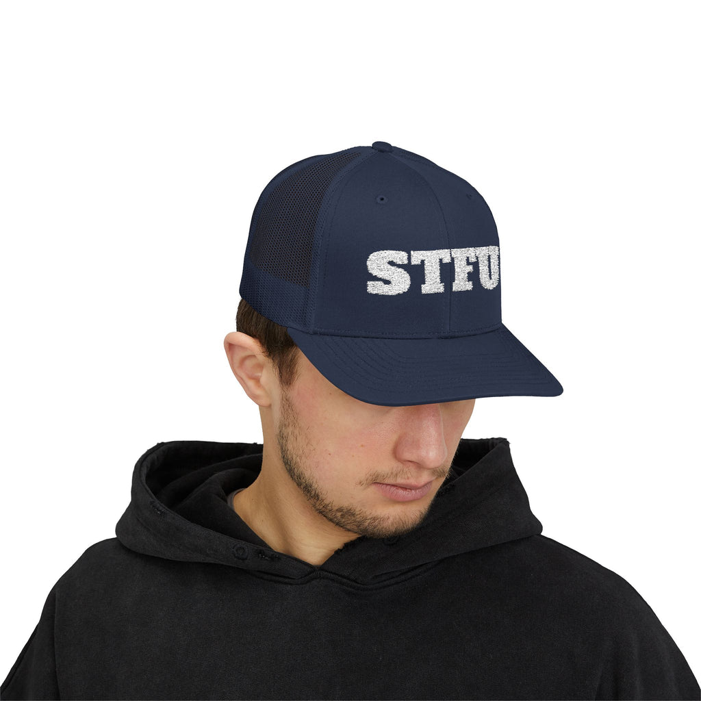 STFU Trucker Cap — Embroidered Snapback Hat