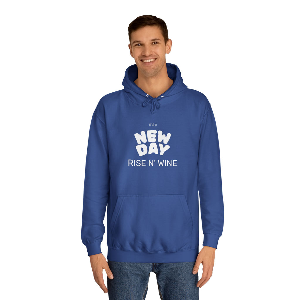 "Rise N Wine" Hoodie