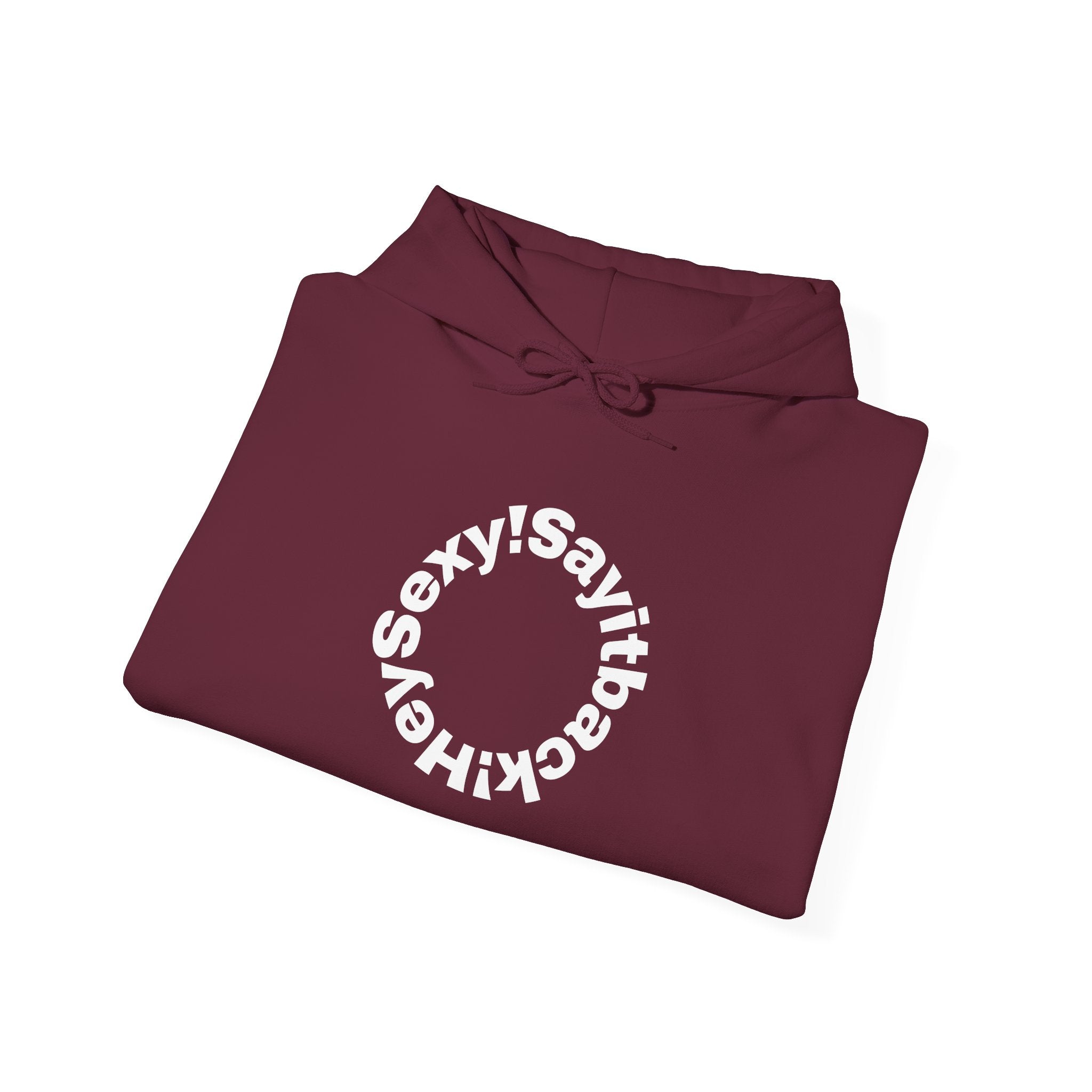Hoodie "Say It Baby Sexy" Circular Text Graphic – Minimal White Pullover