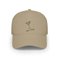 Martini Cap "I like it dirty" - Low Profile Baseball Hat