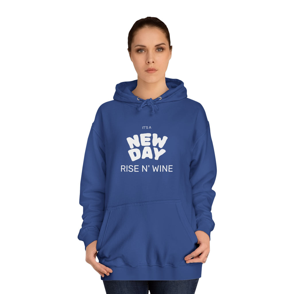 "Rise N Wine" Hoodie