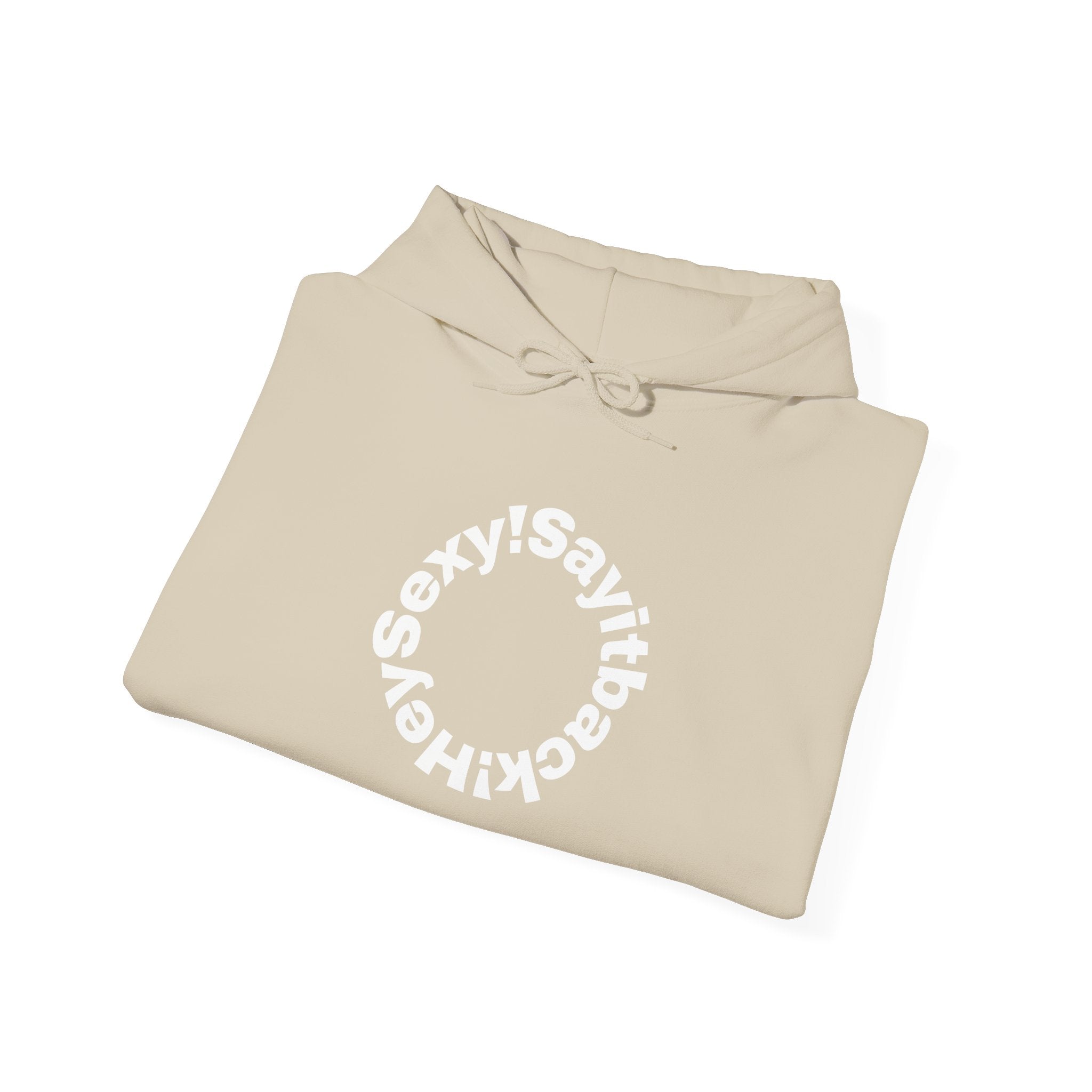 Hoodie "Say It Baby Sexy" Circular Text Graphic – Minimal White Pullover