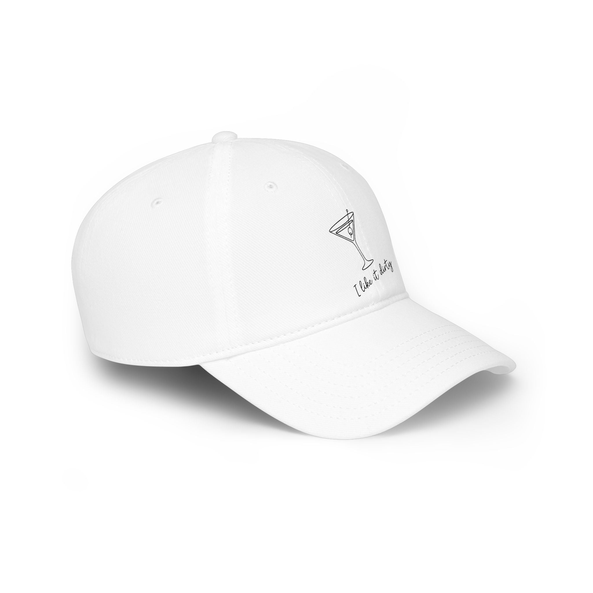 Martini Cap "I like it dirty" - Low Profile Baseball Hat
