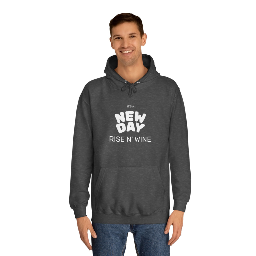 "Rise N Wine" Hoodie