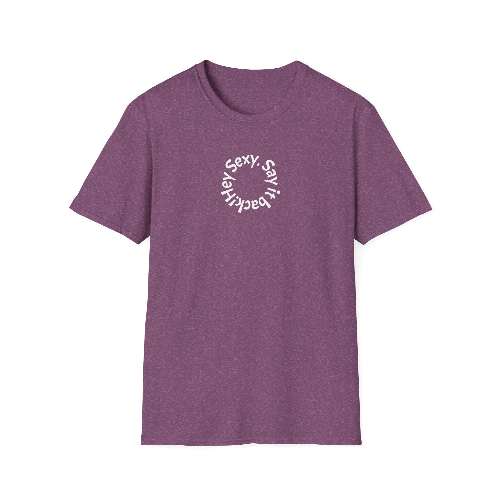 Sexy, Say It Back T-Shirt | Minimal Circular Text Tee