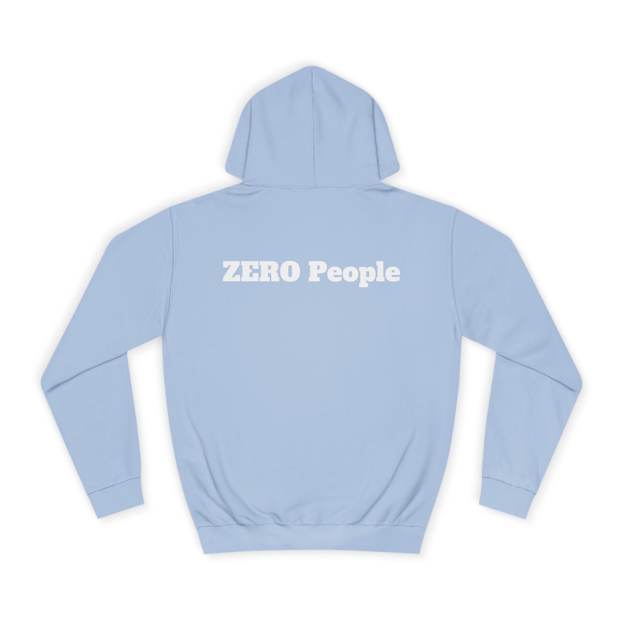 Copy of ZERO People Hoodie — Minimalist Statement Pullover