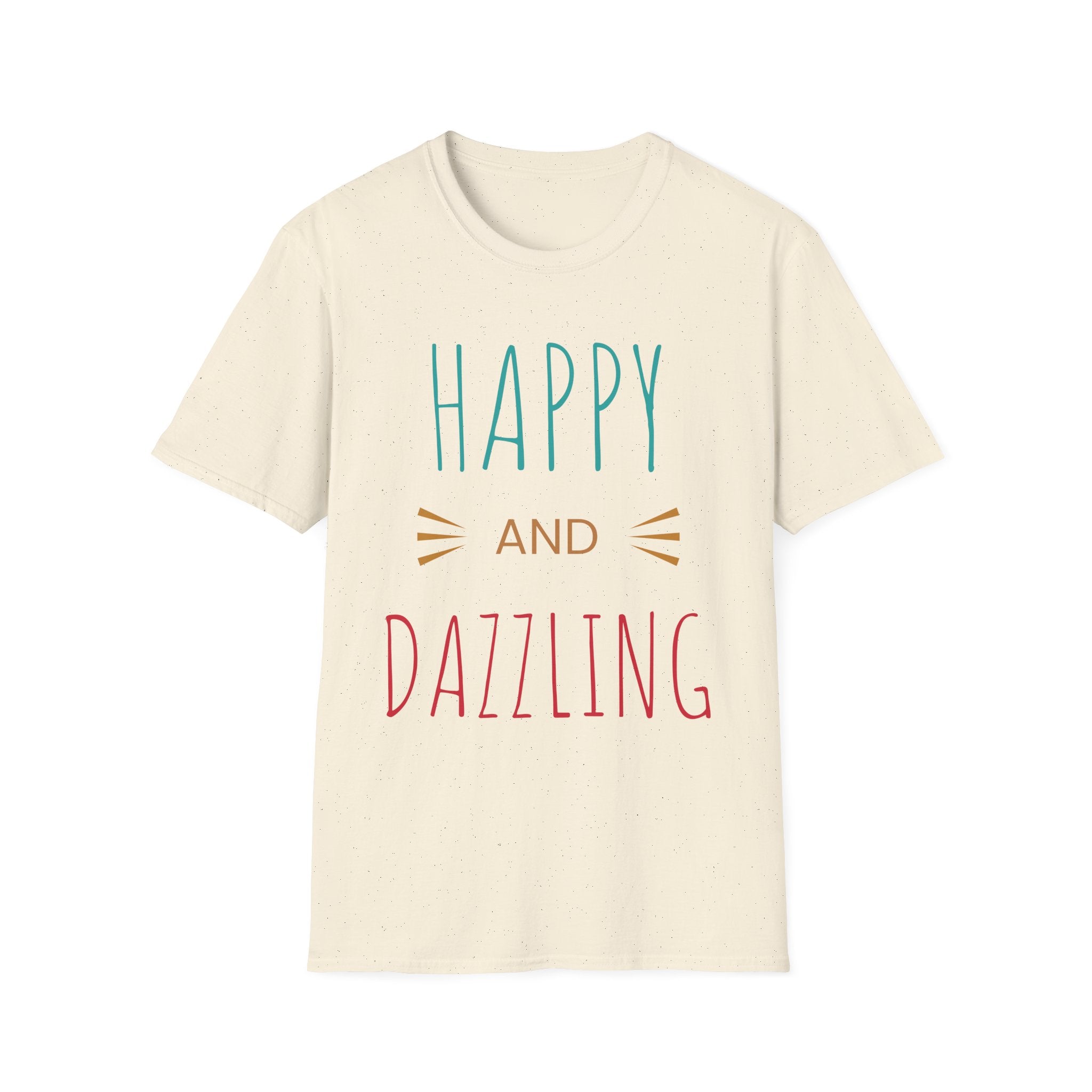 Happy and Dazzling T-Shirt