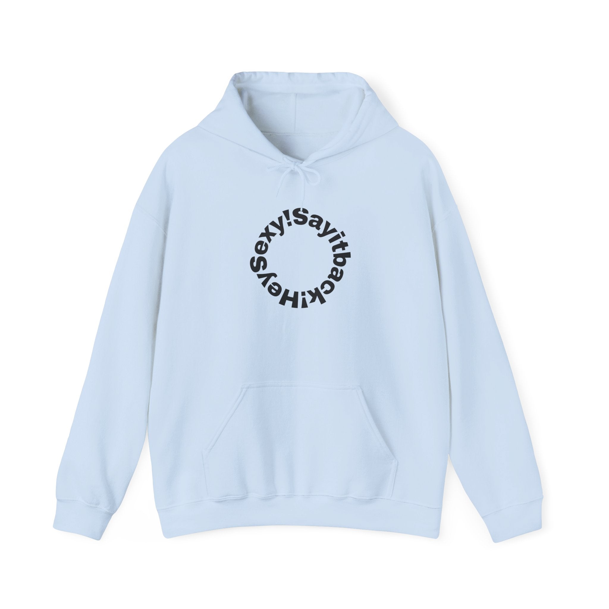 Hoodie "Say It Baby Sexy" Circular Text Graphic – Minimal White Pullover