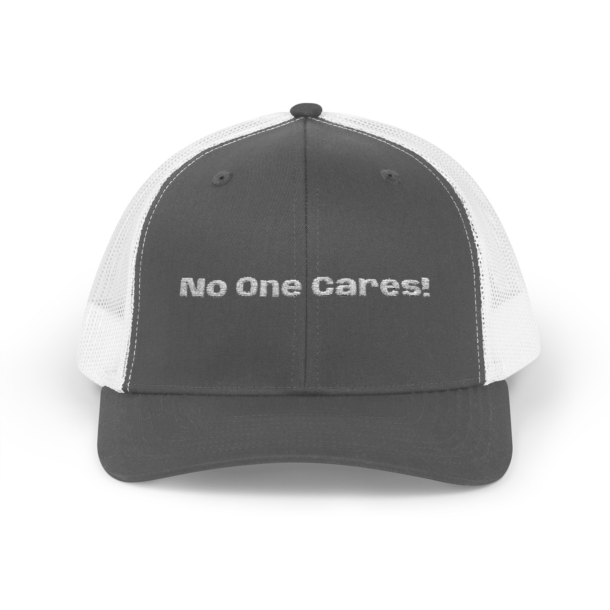 Trucker Cap — "No One Cares!" Embroidered Mesh Snapback