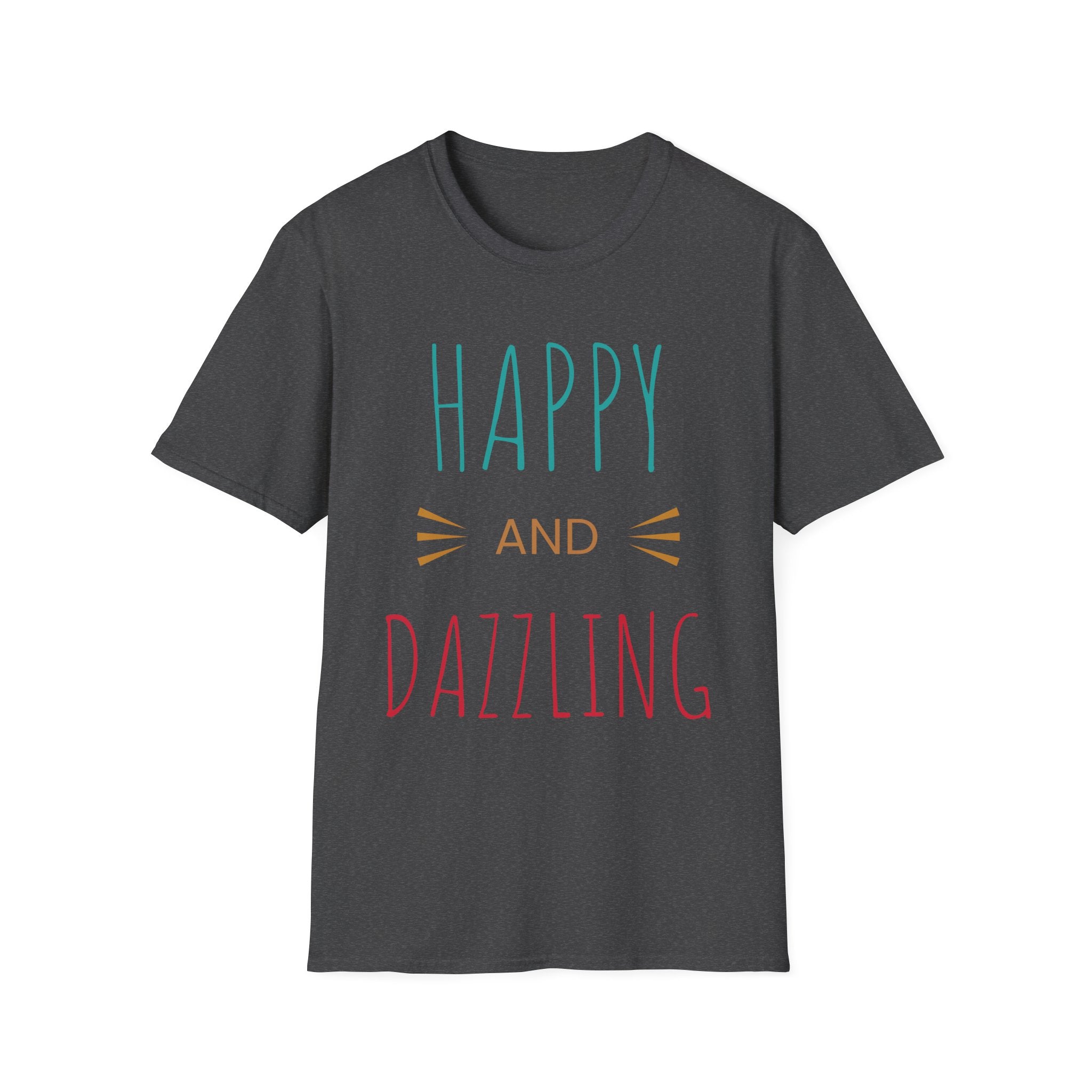 Happy and Dazzling T-Shirt