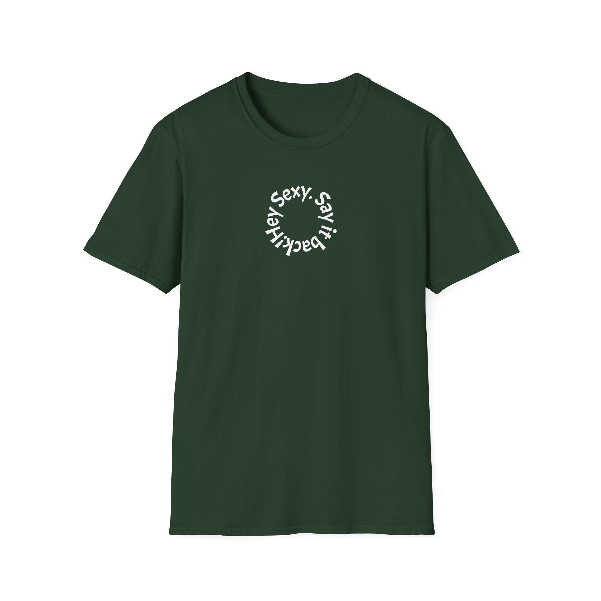 Sexy, Say It Back T-Shirt | Minimal Circular Text Tee