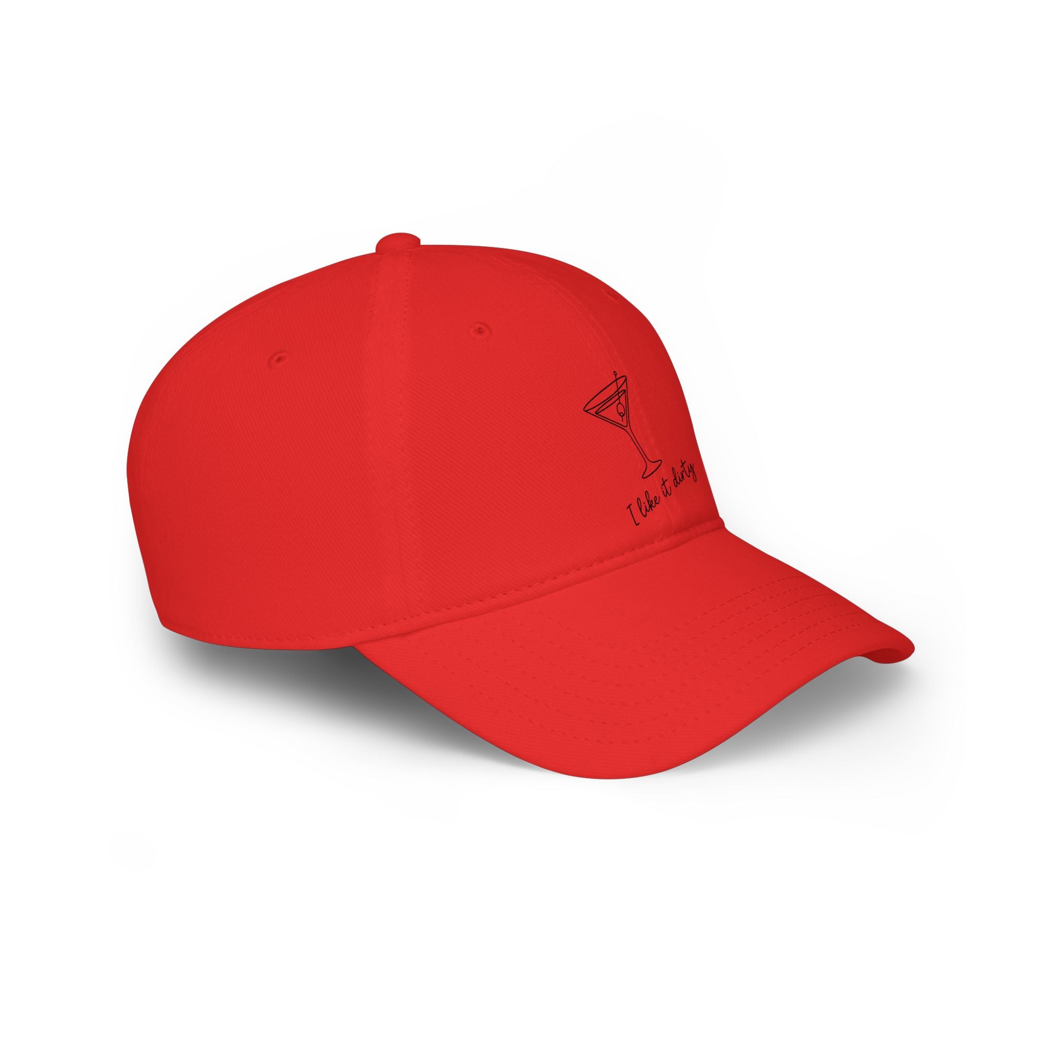 Martini Cap "I like it dirty" - Low Profile Baseball Hat