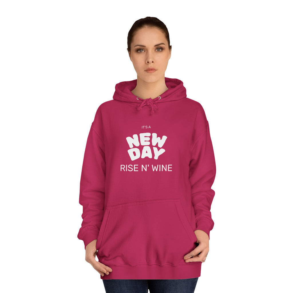 "Rise N Wine" Hoodie