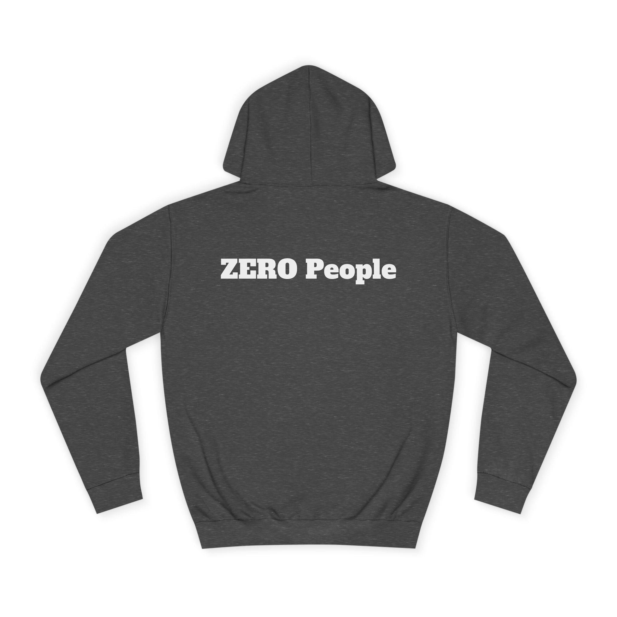 Copy of ZERO People Hoodie — Minimalist Statement Pullover