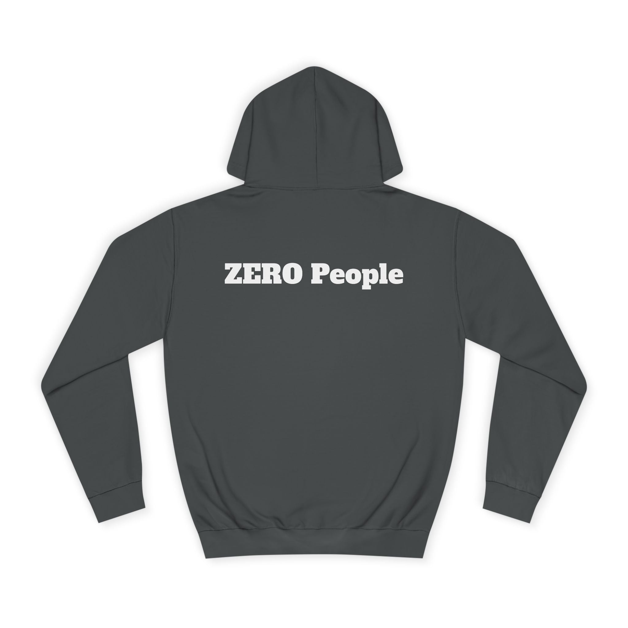Copy of ZERO People Hoodie — Minimalist Statement Pullover